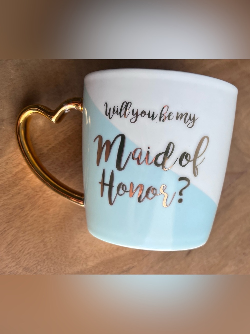 Heart-Handled Maid of Honor Mug “Will you be my maid of honor?”